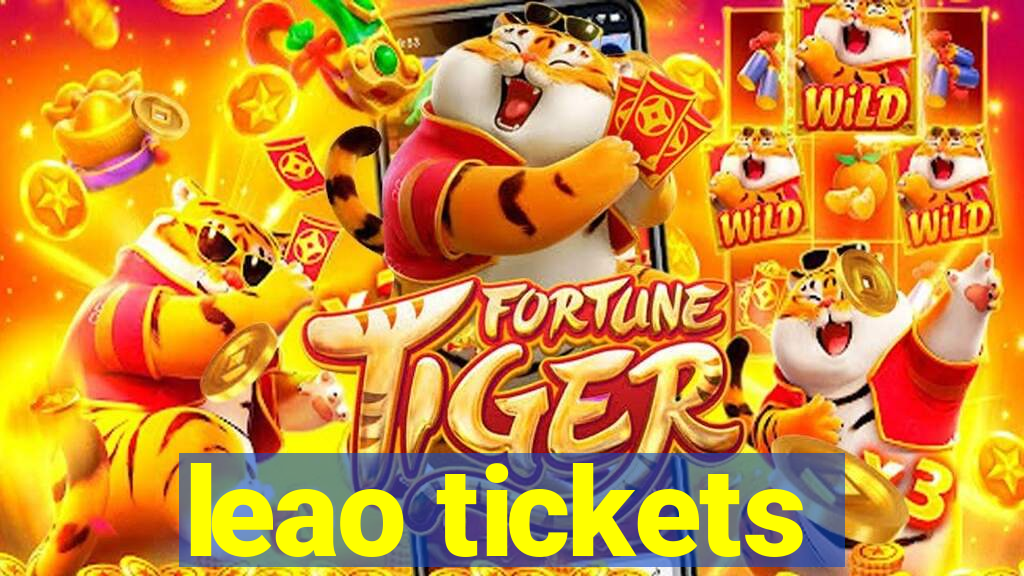 leao tickets